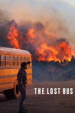 The Lost Bus (2025) The Lost Bus (2025)