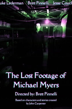 The Lost Footage of Michael Myers (2022) The Lost Footage of Michael Myers (2022)