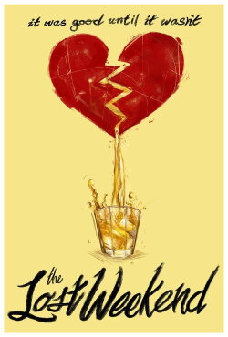 The Lost Weekend (2019) The Lost Weekend (2019)