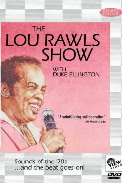 The Lou Rawls Show with Duke Ellington (1991) The Lou Rawls Show with Duke Ellington (1991)