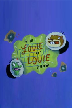 The Louie N' Louie Show (1995) The Louie N' Louie Show (1995)