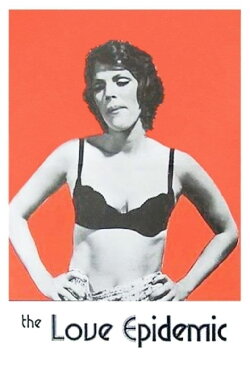 The Love Epidemic (1975) The Love Epidemic (1975)