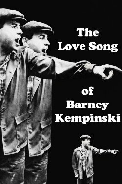 The Love Song of Barney Kempinski (1968) The Love Song of Barney Kempinski (1968)