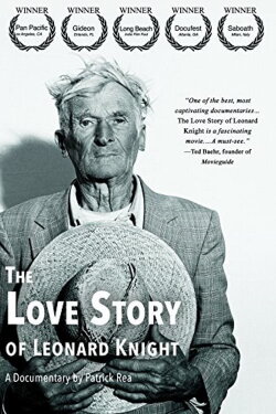 The Love Story of Leonard Knight (2013) The Love Story of Leonard Knight (2013)