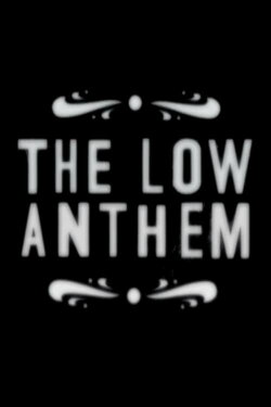 The Low Anthem (2009) The Low Anthem (2009)