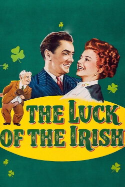The Luck of the Irish (1948) The Luck of the Irish (1948)