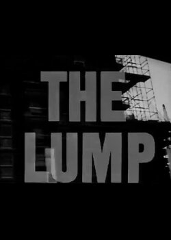 The Lump (1967) The Lump (1967)