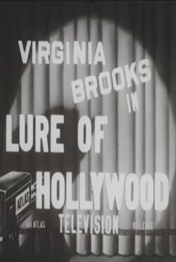 The Lure of Hollywood (1931) The Lure of Hollywood (1931)