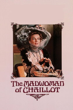 The Madwoman of Chaillot (1969) The Madwoman of Chaillot (1969)