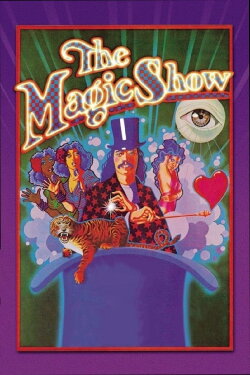 The Magic Show (1983) The Magic Show (1983)