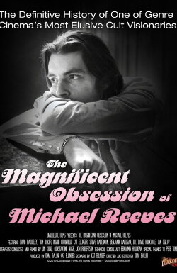 The Magnificent Obsession of Michael Reeves (2019) The Magnificent Obsession of Michael Reeves (2019)