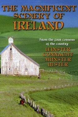 The Magnificent Scenery of Ireland (2005)