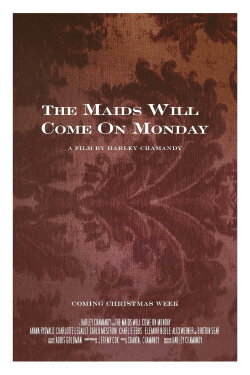 The Maids Will Come on Monday (2019) The Maids Will Come on Monday (2019)
