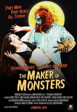 The Maker of Monsters (2018) The Maker of Monsters (2018)