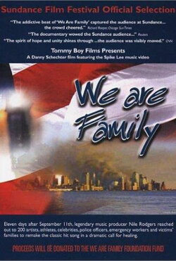 The Making and Meaning of 'We Are Family' (2002) The Making and Meaning of 'We Are Family' (2002)