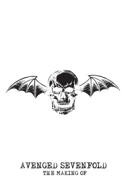 The Making Of Avenged Sevenfold (2007) The Making Of Avenged Sevenfold (2007)