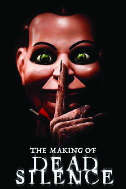 The Making of Dead Silence (2007) The Making of Dead Silence (2007)