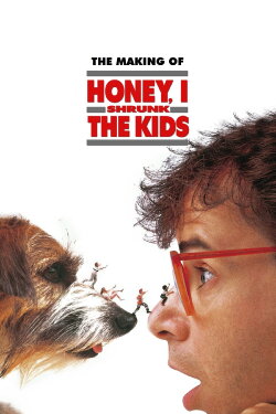 The Making of Honey, I Shrunk the Kids (1989) The Making of Honey, I Shrunk the Kids (1989)