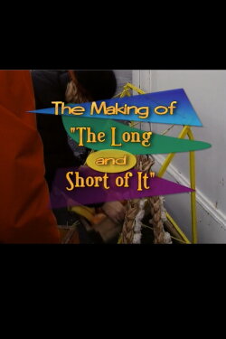 The Making of 'The Long and Short of It' (2003) The Making of 'The Long and Short of It' (2003)