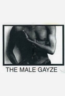 The Male GaYze (1990) The Male GaYze (1990)