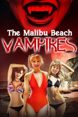 The Malibu Beach Vampires (1991) The Malibu Beach Vampires (1991)