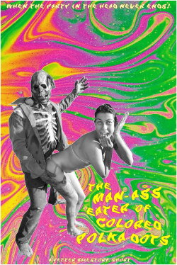 The Man-Ass Eater of Colored Polka Dots (1997) The Man-Ass Eater of Colored Polka Dots (1997)