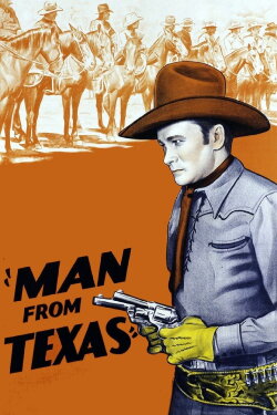 The Man from Texas (1939) The Man from Texas (1939)