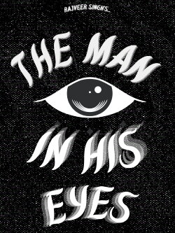 The Man in His Eyes (2022) The Man in His Eyes (2022)