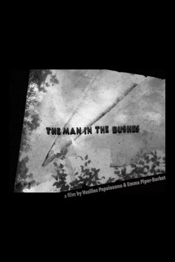 The Man in the Bushes (2018) The Man in the Bushes (2018)