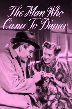 The Man Who Came to Dinner (1941) The Man Who Came to Dinner (1941)