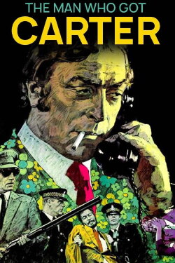The Man Who Got Carter (2018) The Man Who Got Carter (2018)