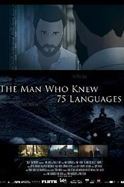 The Man Who Knew 75 Languages (2017) The Man Who Knew 75 Languages (2017)