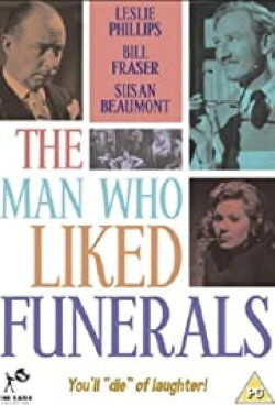 The Man Who Liked Funerals (1959) The Man Who Liked Funerals (1959)