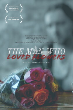 The Man Who Loved Flowers (2020) The Man Who Loved Flowers (2020)