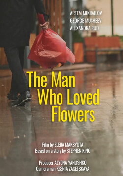 The Man Who Loved Flowers (2023) The Man Who Loved Flowers (2023)