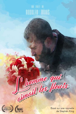 The Man Who Loved Flowers (2019) The Man Who Loved Flowers (2019)