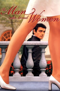 The Man Who Loved Women (1977) The Man Who Loved Women (1977)