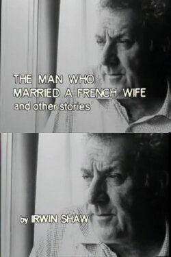 The Man Who Married a French Wife and Other Stories (1982) The Man Who Married a French Wife and Other Stories (1982)