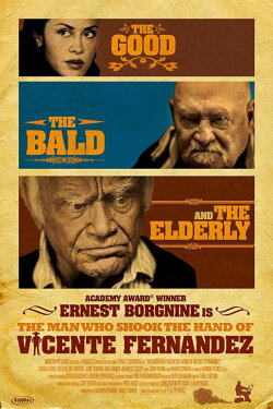 The Man Who Shook the Hand of Vicente Fernandez (2012) The Man Who Shook the Hand of Vicente Fernandez (2012)