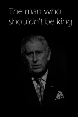The Man Who Shouldn't be King (2020) The Man Who Shouldn't be King (2020)