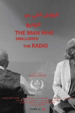 The Man Who Swallowed The Radio (2022) The Man Who Swallowed The Radio (2022)