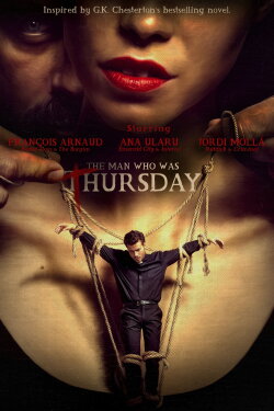 The Man Who Was Thursday (2016) The Man Who Was Thursday (2016)