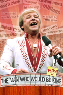 The Man Who Would Be Polka King (2009) The Man Who Would Be Polka King (2009)