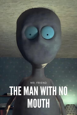 The Man With No Mouth (2024)