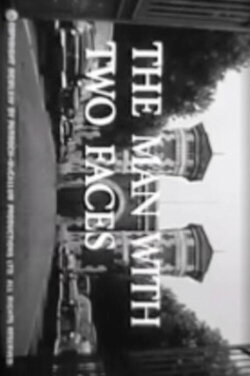 The Man with Two Faces (1964) The Man with Two Faces (1964)