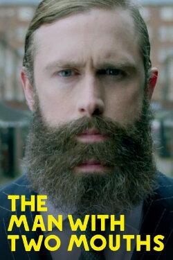 The Man with Two Mouths (2015)