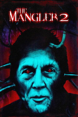 The Mangler 2 (2002) The Mangler 2 (2002)