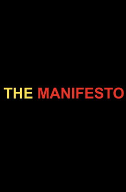The Manifesto (2018) The Manifesto (2018)