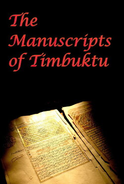 The Manuscripts of Timbuktu (2009) The Manuscripts of Timbuktu (2009)