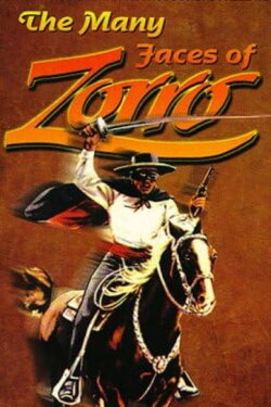 The Many Faces of Zorro (2000) The Many Faces of Zorro (2000)